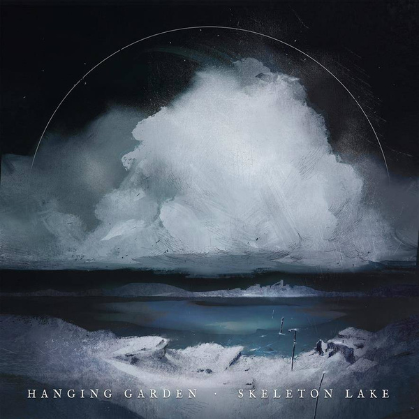 HANGING GARDEN Skeleton Lake LP