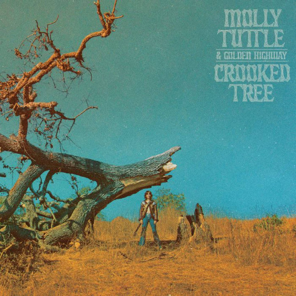 MOLLY TUTTLE & HIGHWAY GOLDEN Crooked Tree LP