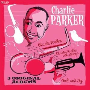 PARKER, CHARLIE 3 Original Albums 2LP