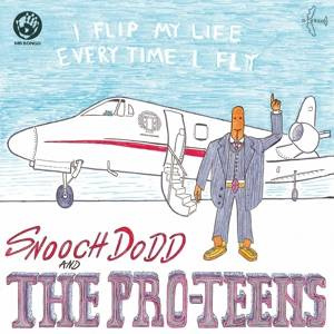 PRO-TEENS I Flip My Life Every Time I Fly LP