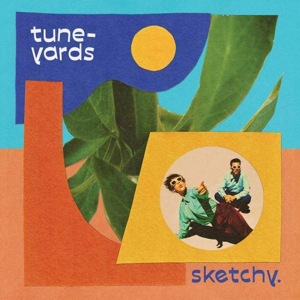 TUNE-YARDS Sketchy. Limited Edition LP