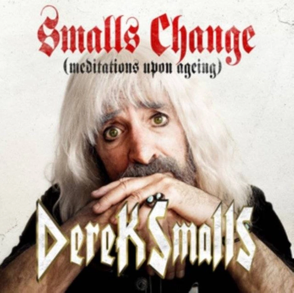 SMALLS, DEREK Smalls Change (MEDITATIONS Upon Ageing) 2LP
