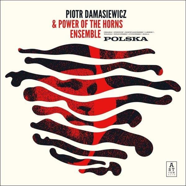 PIOTR DAMASIEWICZ & POWER OF THE HORNS ENSEMBLE Polska LP