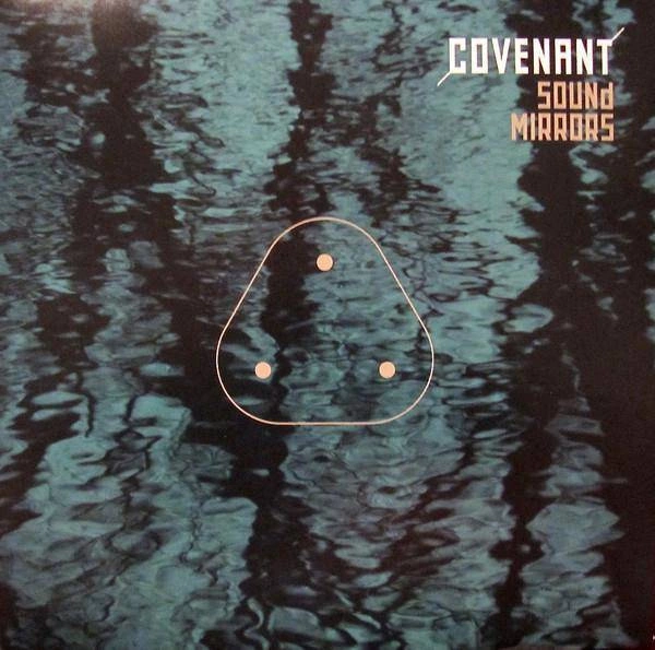 COVENANT Sound Mirrors Lp LP