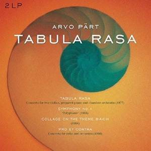 PART, A. Tabula Rasa/symphony 1/collage On A Theme B-a-c-h/pro Et Contra 2LP