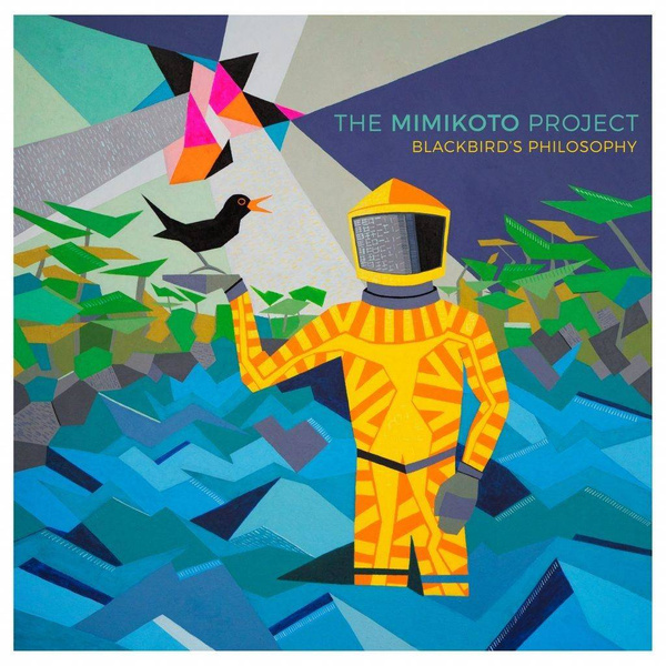 THE MIMIKOTO PROJECT Blackbird’s Philosophy LP